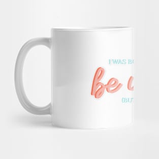 Born 2 Be Wild Mug